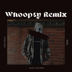 Whoopty Remix