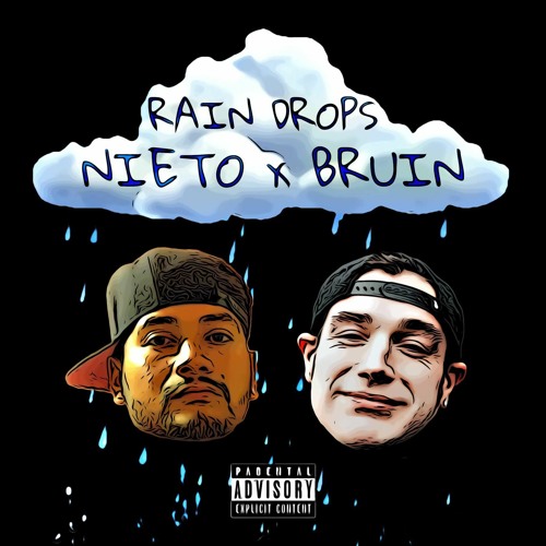 Nieto x Bruin - Raindrops