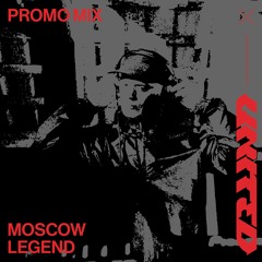 MOSCOW LEGEND - UNITED PROMO MIX