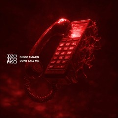 Don't Call Me