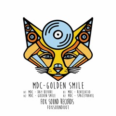 MDC - Golden Smile [Fox Sound Records001] Snippets