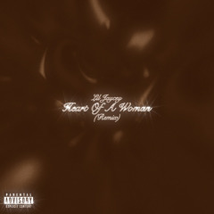 Heart Of A Woman (Remix)