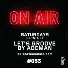 LET'S GROOVE (53) 16 DIC 23