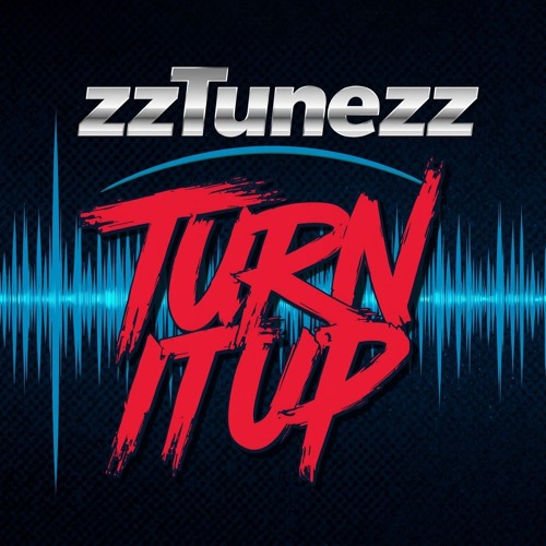 Turn It Up
