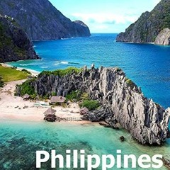 [ACCESS] EBOOK EPUB KINDLE PDF Philippines: Coffee Table Photography Travel Picture Book Album Of An