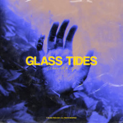 Glass Tides - Irritated