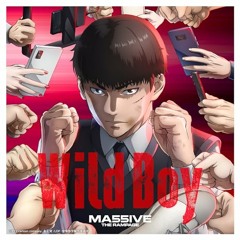 Wild Boy - MA55IVE THE RAMPAGE