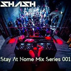 Stay At Home Mix Series 001