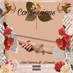 Axel Cabrera - Confessions ft. Asoundz