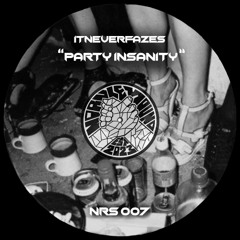 [FREE DL] Itneverfazes - Party Insanity