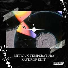 Mitwa (Kaydrop BollyAfro Edit)