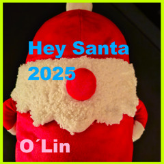 Hey Santa 2025