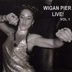 Welly - Live @ Wigan Pier, Volume 1 - 2000