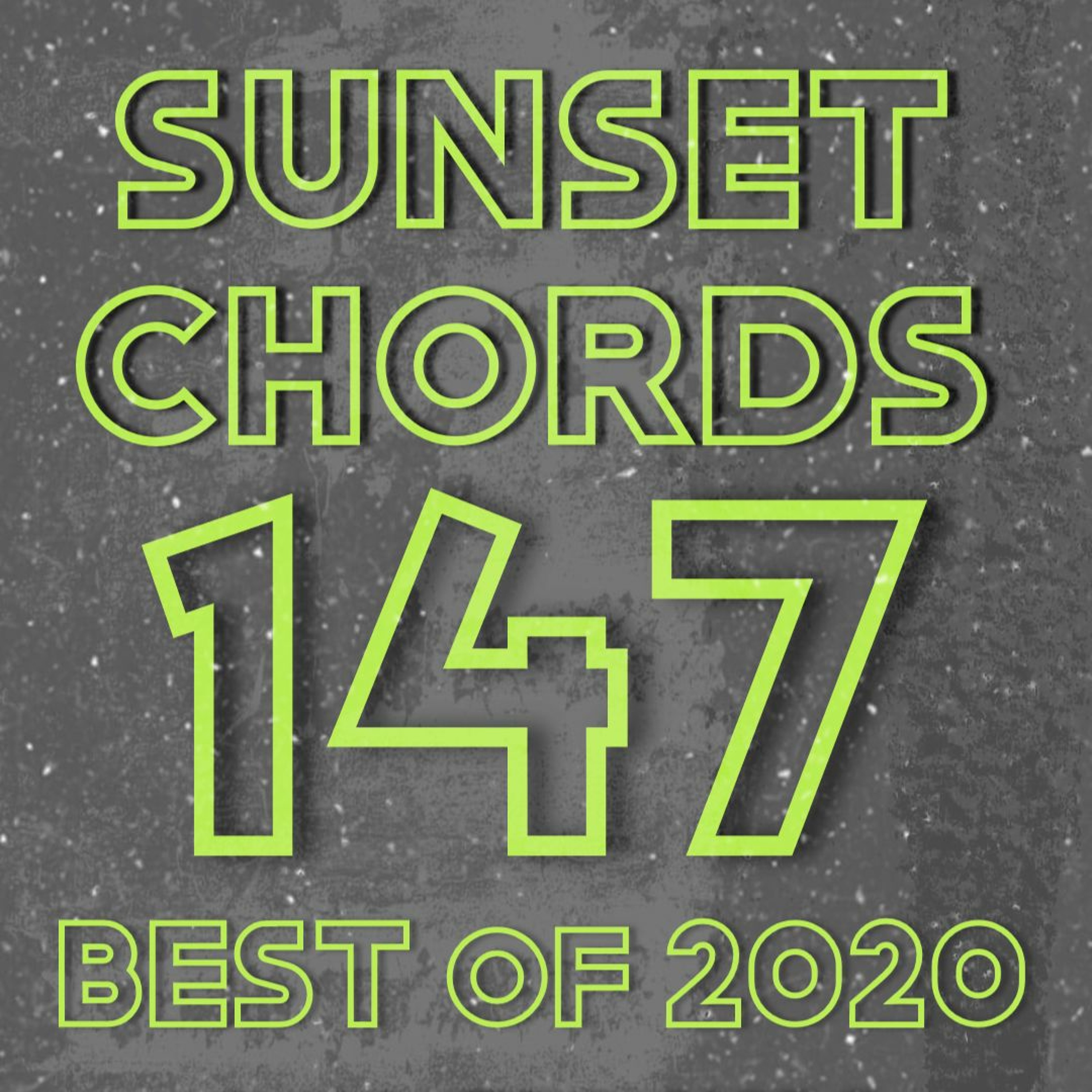 Sunset Chords 147 : Best Of 2020 @ DI.FM 23.12.2020