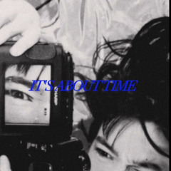 The 1975 - Its About Time (Remastered Alternative Mix).mp3