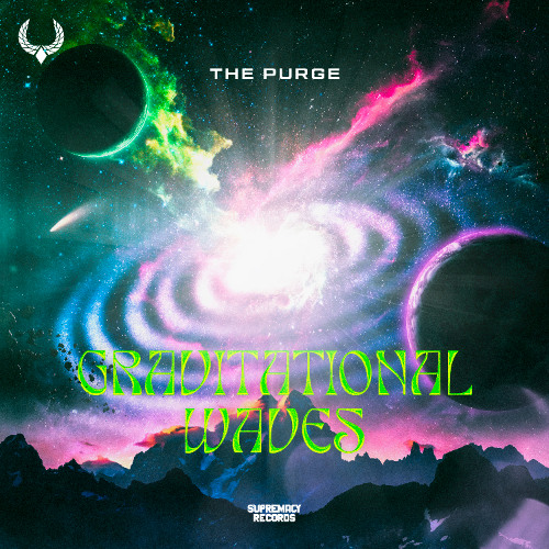 The Purge - GRAVITATIONAL WAVES