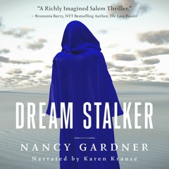 Dream Stalker, Written by Nancy Gardner, Read by Karen Krause