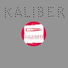 Kaliber - Kaliber 13 (B1)
