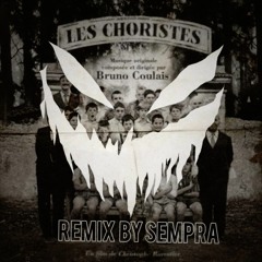 Vois sur ton chemin (Remix By Sempra)