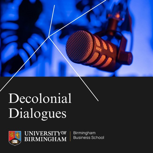 Decolonising the Business School: Perspectives from a business leader with Dujon Smith