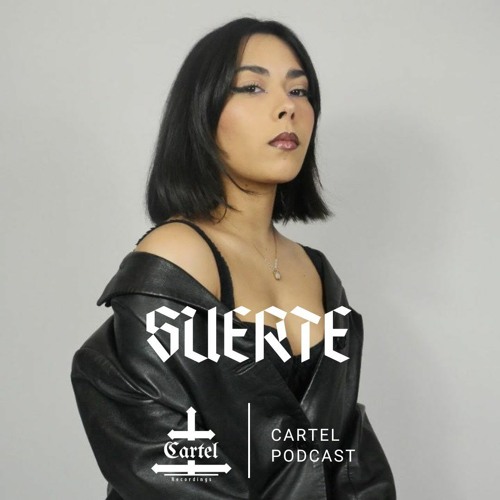 Cartel Podcast 032: Suerte