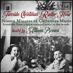 01 FIRESIDE CHRISTMAS RADIO HOUR 2024 PART ONE