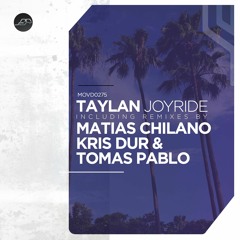 TAYLAN - Joyride [Movement Recordings]