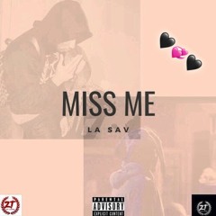 LA Sav - Miss Me (JaBariOnTheBeat)