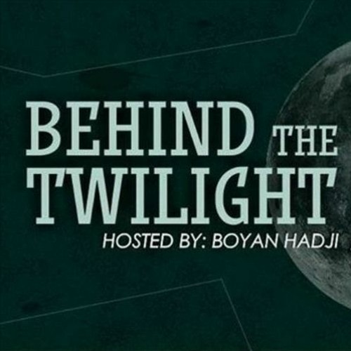 Boyan Hadji - Behind The Twilight #98@May.2021