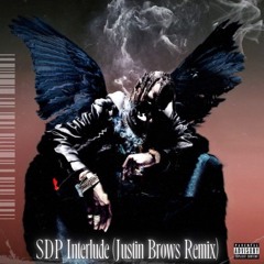 Travis Scott - SDP Interlude (Justin Brows Remix) [Free Download]