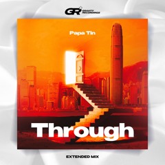 Papa Tin - Through (Radio Mix)