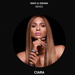 Ciara Ft. Missy Elliott - 1,2 Step (RAFO & Osman Remix)