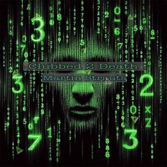 Clubbed 2 Death - Martin Strauts