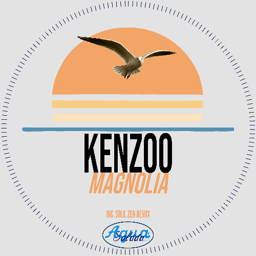 Kenzoo - Magnolia (Original Mix)[Agua Salada Records]
