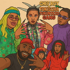 Chef Boy x Tokischa - Tukuntazo Gang