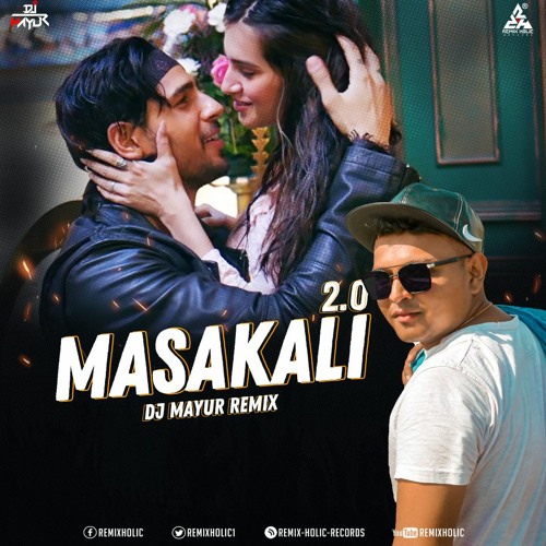 Masakali 2.0 Remix DJ Mayur | New Bollywood Latest Songs 2020