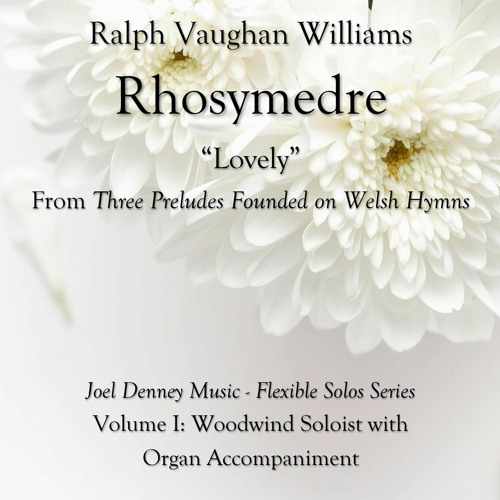 Rhosymedre, "Lovely" - Version in F for Bb Clarinet & Organ