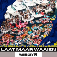 AfroBros x Karyo - Laat Maar Waaien x Pony (Wesley N Edit)