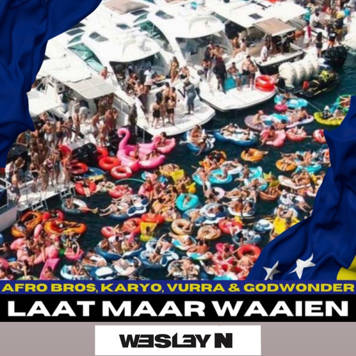 AfroBros x Karyo - Laat Maar Waaien x Pony (Wesley N Edit)