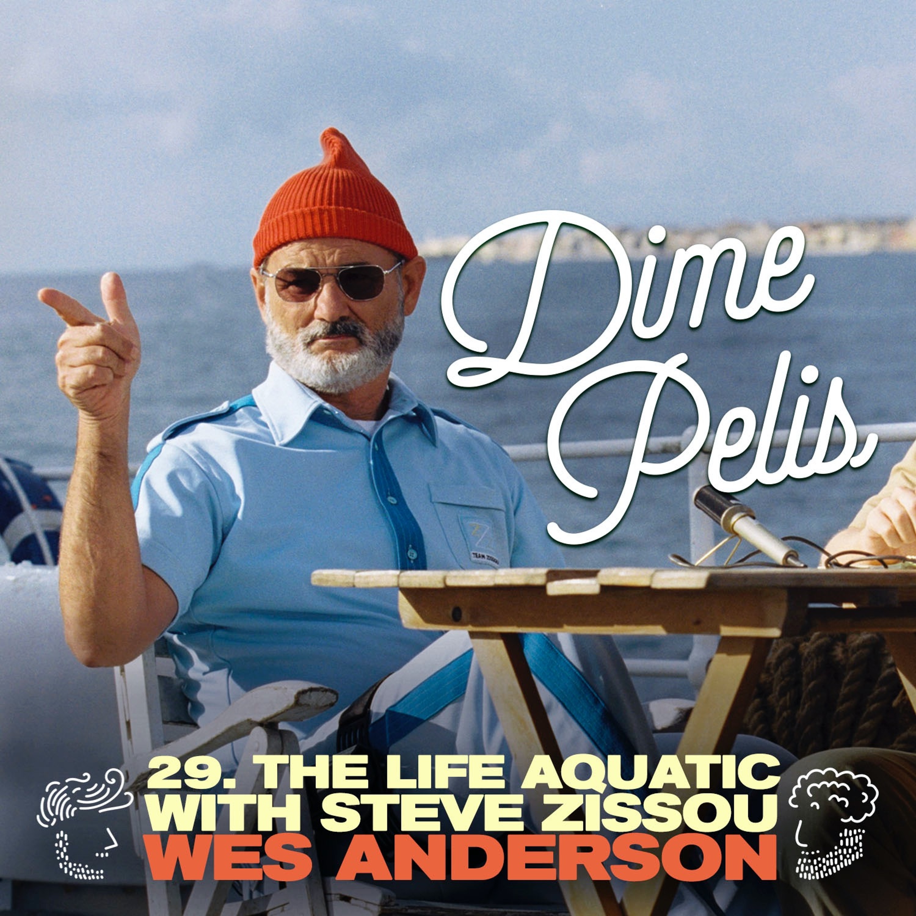 Episodio 29. THE LIFE AQUATIC WITH STEVE ZISSOU de Wes Anderson