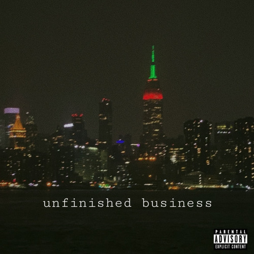 Unfinished Business(prod. JustDan x Donnie Katana)