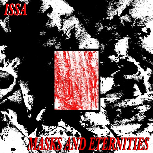 Issa - Masks and Eternities (BZR003) - Preview