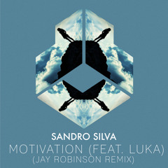 Motivation (Jay Robinson Remix) [feat. Luka]