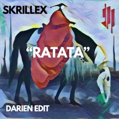Skrillex & Missy Elliot - Ratata (DARIEN EDIT)