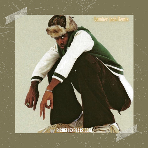 Lumberjack 2 (Tyler the creator remix)