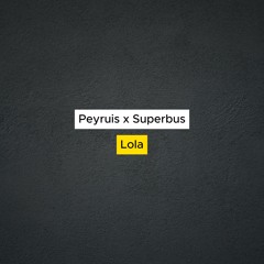 Peyruis x Superbus - Lola