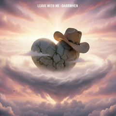 Leave With Me