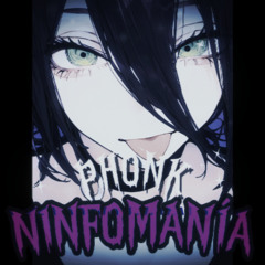 ELECTRO PHONK - "NINFOMANÍA"