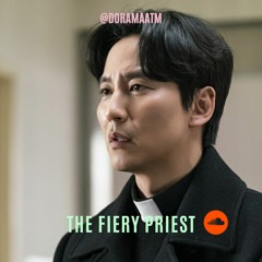 EP. 03 THE FIERY PRIEST