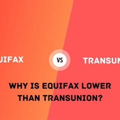 Why is Equifax so much lower than TransUnion